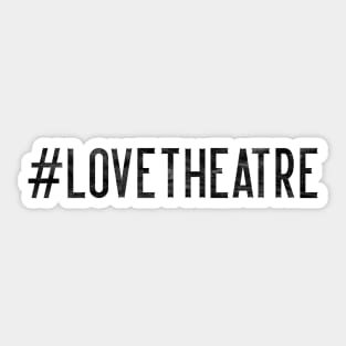 Love Theatre Sticker